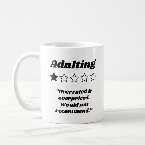 Adulting One Star Review Coffee Mug