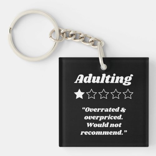 Adulting One Star Review Keychain