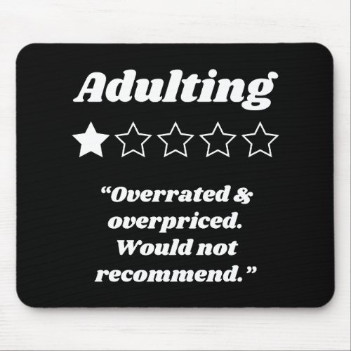 Adulting One Star Review Mouse Pad