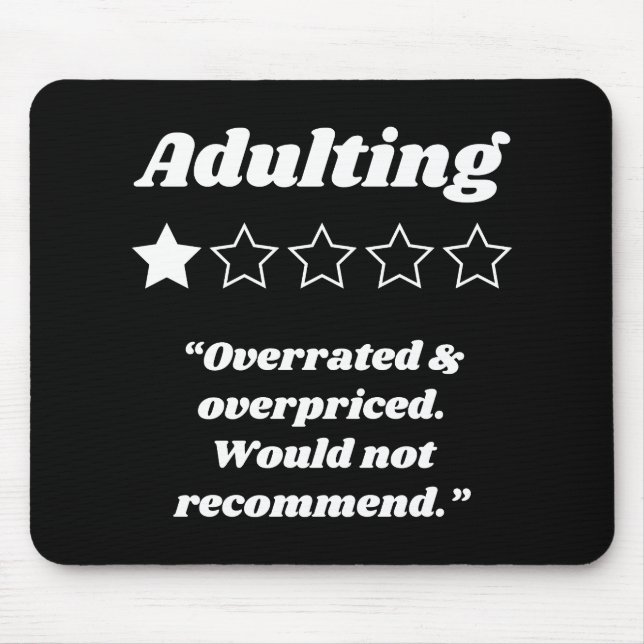 Adulting One Star Review Mouse Pad (Front)