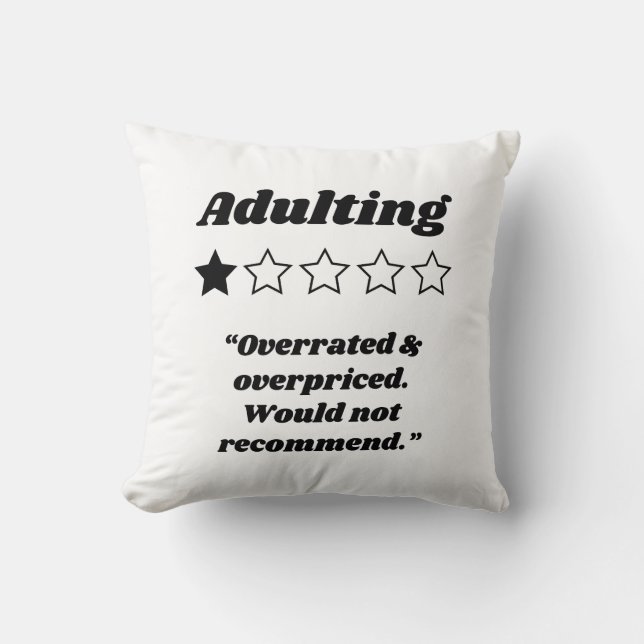 Adulting One Star Review Throw Pillow (Front)