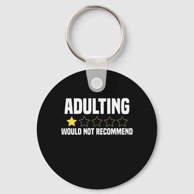 Adulting Overrated Keychain (Front)