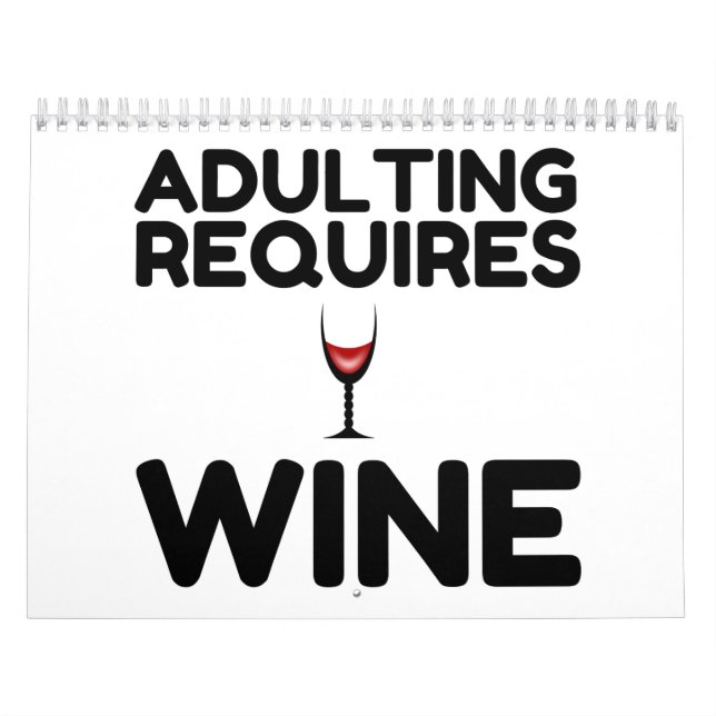 ADULTING REQUIRES WINE CALENDAR (Cover)