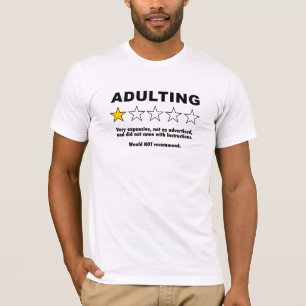 Adulting Review - 1 Star T-Shirt