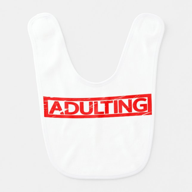 Adulting Stamp Baby Bib (Front)