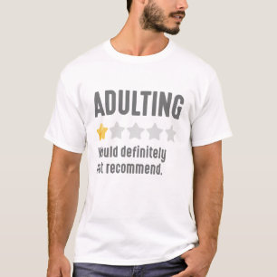 Adulting T-Shirt