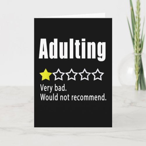 Adulting Very bad Would not recommend Card