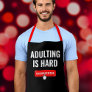 Aduting Is Hard - Unsubscribe | Customizable Quote Apron