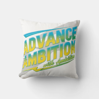 Advance with Ambition Throw Pillow