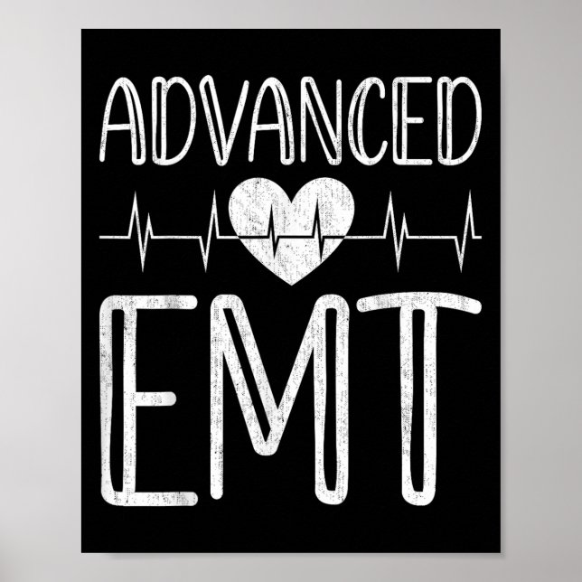 Advanced Emt - Emergency Medical Technician Ems Pa Poster (Front)