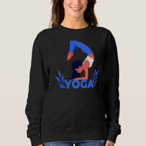 Advanced Pose  Best Yoga Backprint Sweatshirt