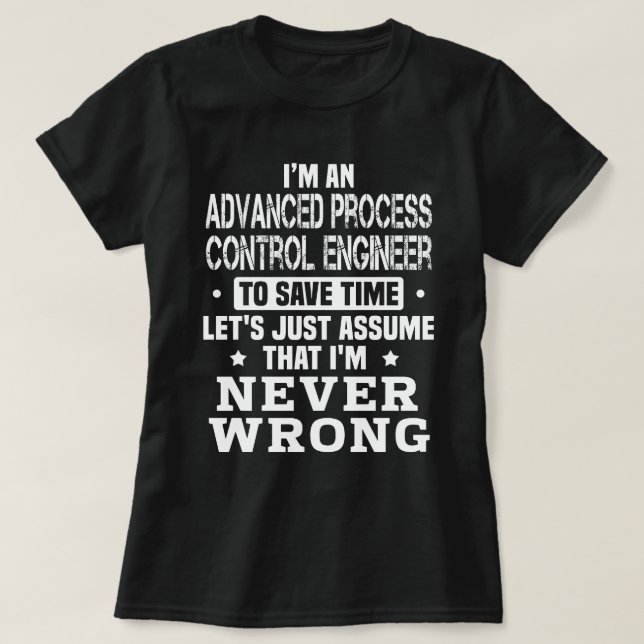 Advanced Process Control Engineer T-Shirt (Design Front)