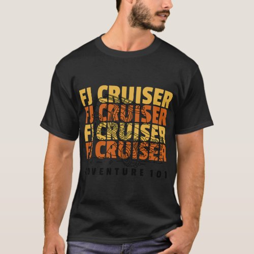 Adventure 101 FJ Cruiser T_Shirt