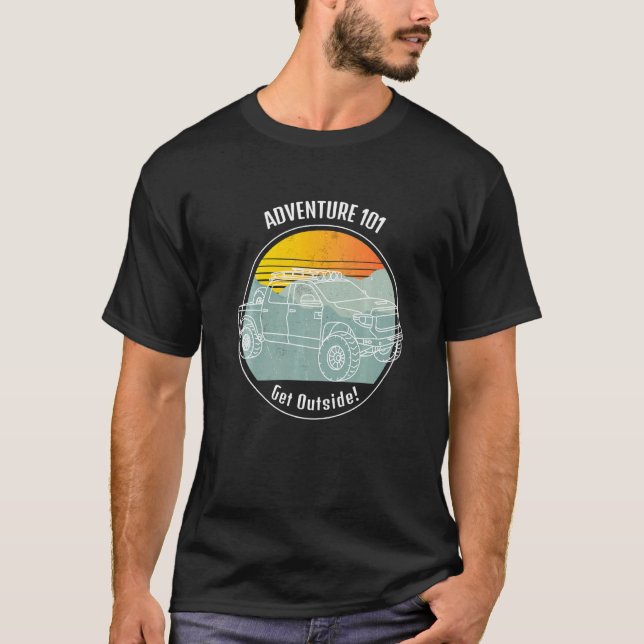Adventure 101 Tundra Into Beautiful Outdoors Overl T-Shirt (Front)