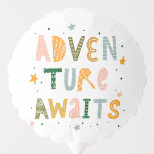 Adventure Awaits Balloon