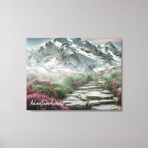 Adventure Awaits Beautiful Mountains Hiking Trail Canvas Print