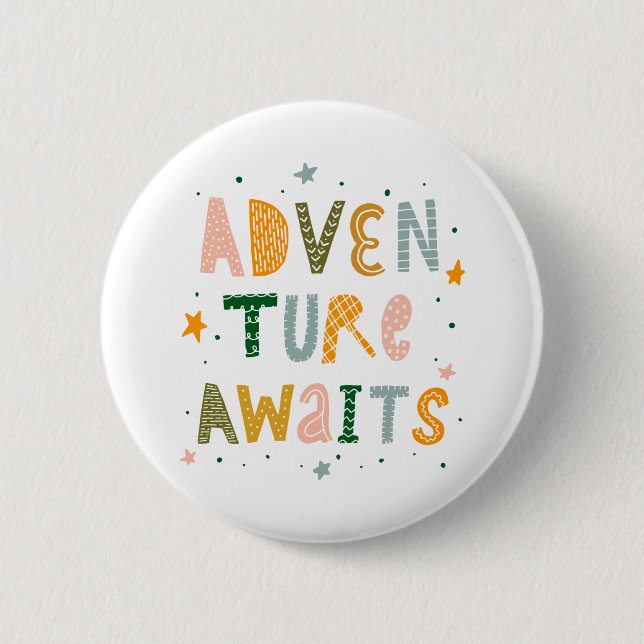 Adventure Awaits Button (Front)