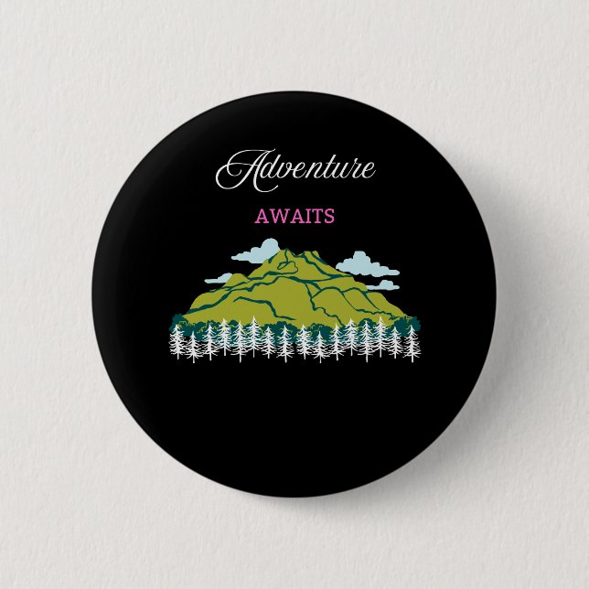 Adventure Awaits Button (Front)