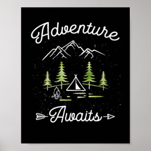 Adventure Awaits Camping Hiking Outdoor Travel Shi Poster