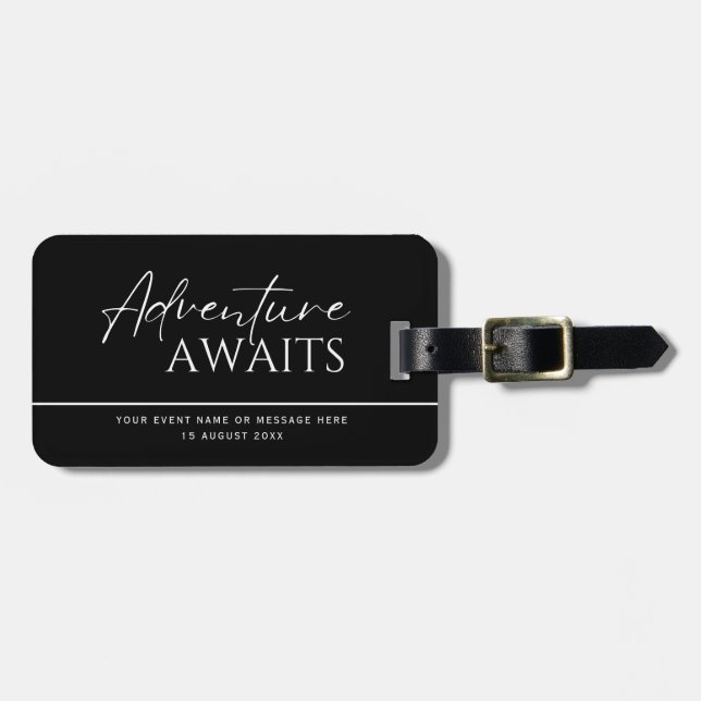 Adventure awaits, custom black and white luggage tag (Front Horizontal)