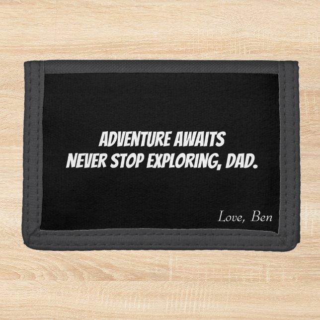 Adventure Awaits Dad Black & White Motivational Trifold Wallet (Creator Uploaded)