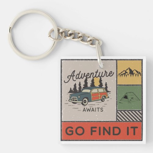 Adventure Awaits Go Find It Keychain
