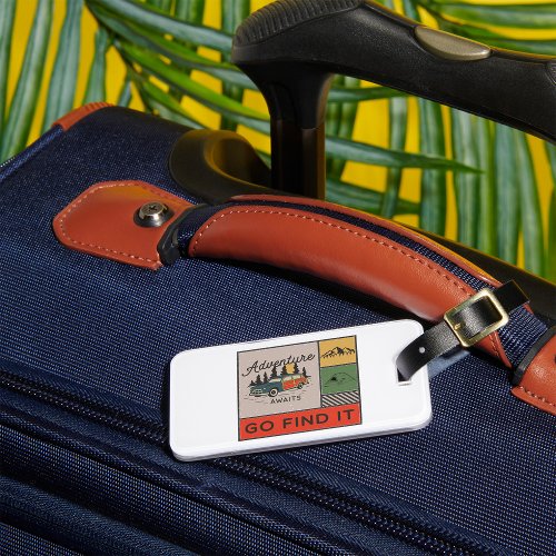 Adventure Awaits Go Find It Luggage Tag