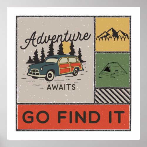 Adventure Awaits Go Find It Poster