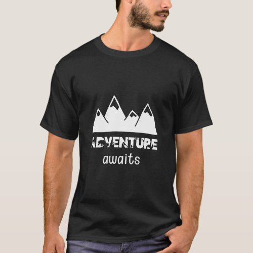 Adventure Awaits Hiking Camping Trekking Mountain  T_Shirt