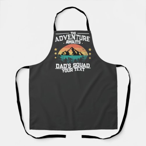 Adventure Awaits Im the Camping Dad DADs SQUAD Apron