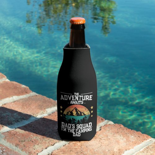 Adventure Awaits Im the Camping Dad DADs SQUAD Bottle Cooler
