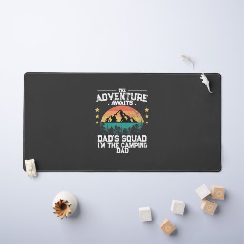 Adventure Awaits Im the Camping Dad DADs SQUAD Desk Mat