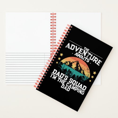 Adventure Awaits Im the Camping Dad DADs SQUAD Notebook