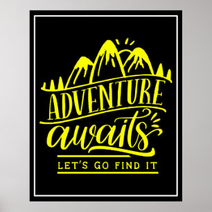 Adventure Awaits Let's Go Find It Poster