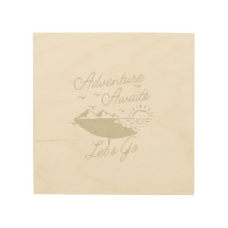 "Adventure Awaits - Let's Go!" Wood Wall Art