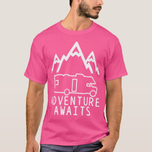 Adventure Awaits Motorhome Camping Road Trip Campe T-Shirt