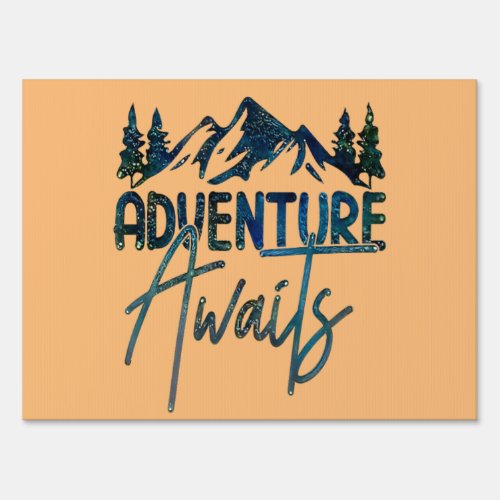 Adventure Awaits Mountain Sign