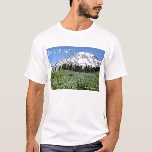 Adventure Awaits Mt Rainier _ Light T_Shirt