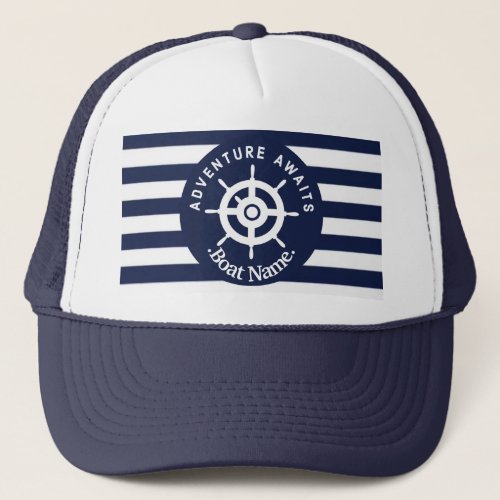 Adventure Awaits Name Your Boat  Trucker Hat