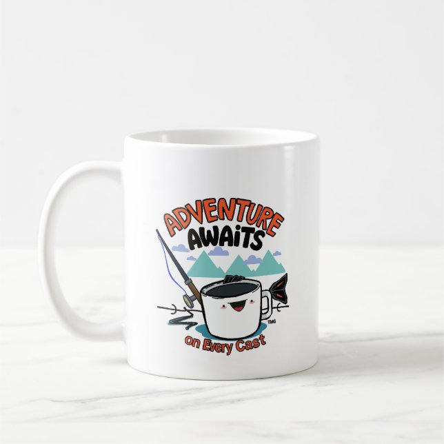 Adventure Awaits on Every Cast Coffee Mug (Left)
