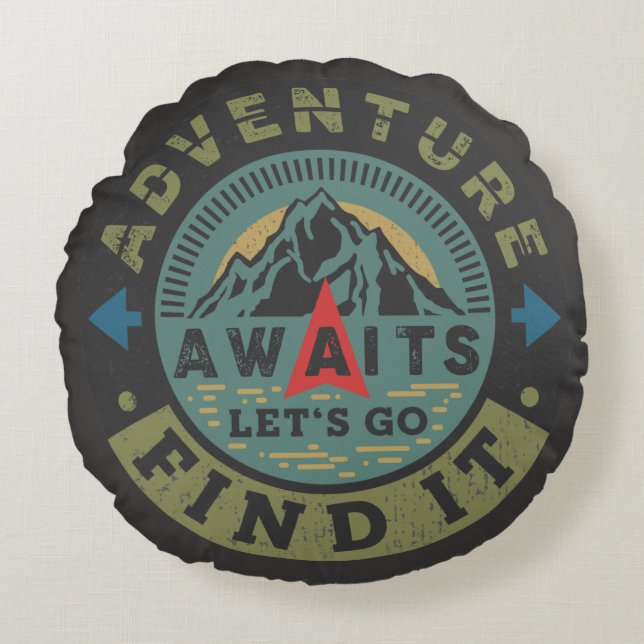 Adventure Awaits Round Pillow (Front)
