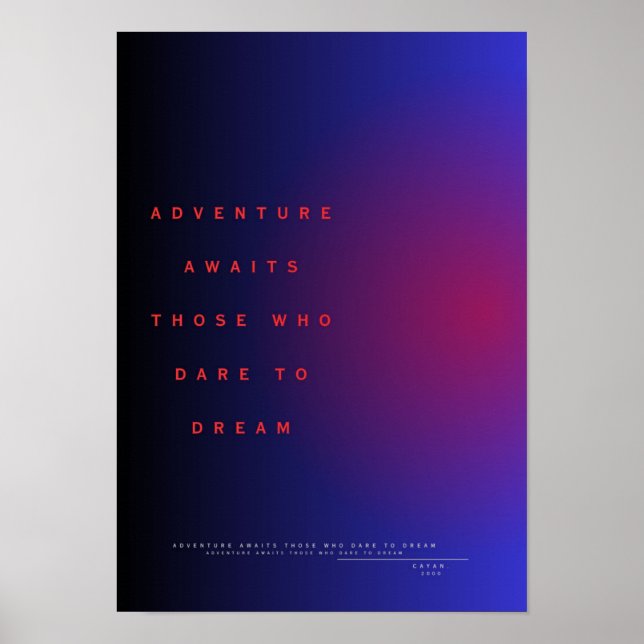 Adventure awaits those who dare to dream poster (Front)