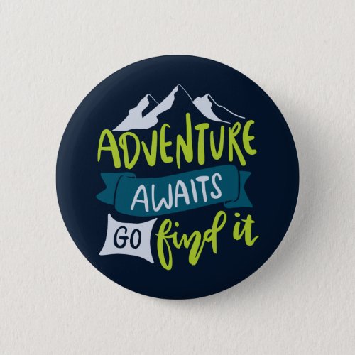 Adventure Awaits Travel Outdoor Camping Hiking   Button