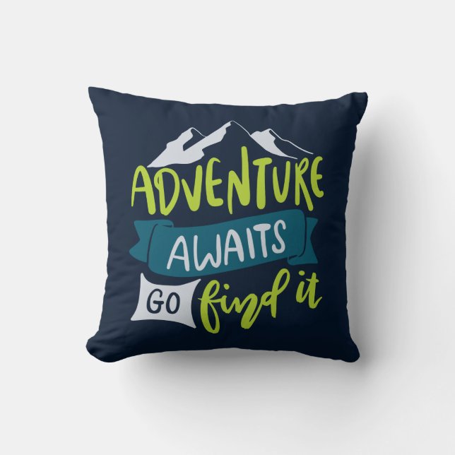 Adventure Awaits Travel Outdoor Camping Hiking  Throw Pillow (Front)