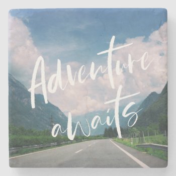 Adventure Awaits Travel Quote Stone Coaster by Lovewhatwedo at Zazzle