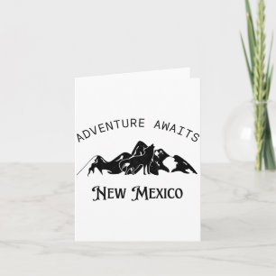 Adventure Awaits Vacation Travel New Mexico  Card