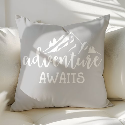 Adventure Awaits Wilderness Quote Gray Throw Pillow