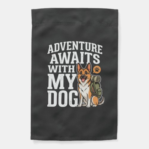 Adventure Awaits With My Dog Hiking Garden Flag
