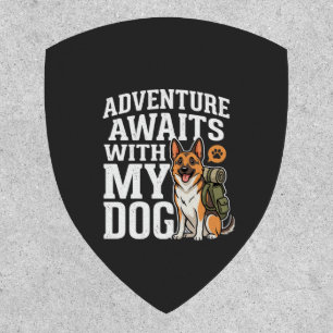 Adventure Awaits With My Dog Hiking Patch