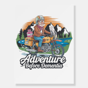 Adventure Before Dementia   Funny Biker Poster